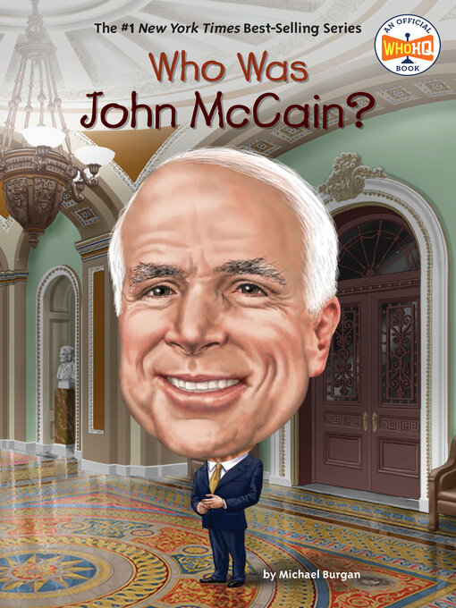 Title details for Who Was John McCain? by Michael Burgan - Available